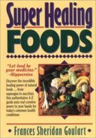 Super Healing Foods 0131088386 Book Cover