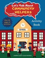 Let's Talk About Community Helpers Activity Book 195891228X Book Cover