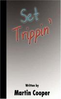 Set Trippin' 1587367041 Book Cover