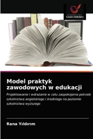 Model praktyk zawodowych w edukacji 6203207195 Book Cover