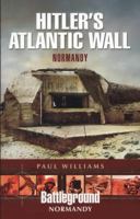 Hitler's Atlantic Wall: Pas de Calais 1783030585 Book Cover