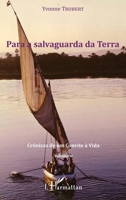 Para a salvaguarda da Terra: Crônicas de um Convite à Vida Volume 9 (French Edition) 2343085544 Book Cover