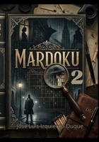 MARDOKU 2 (Spanish Edition) B0HHJKCJBP Book Cover