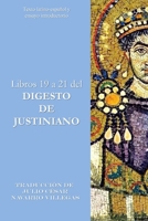 Libros 19 a 21 del Digesto de Justiniano: Texto latino-español y ensayo introductorio B0B5KQ47SP Book Cover