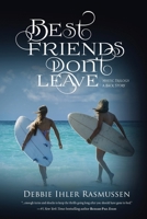 Best Friends Don't Leave: Mystic Trilogy A Back Story 1733464565 Book Cover