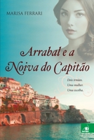Arrabal e A Noiva do Capitão 8581633838 Book Cover