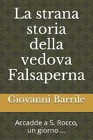 La strana storia della vedova Falsaperna 152026013X Book Cover