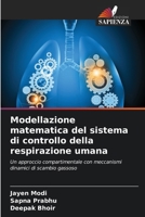 Modellazione matematica del sistema di controllo della respirazione umana 6209097332 Book Cover
