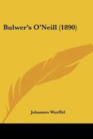 Bulwer's O'Neill 1120168406 Book Cover