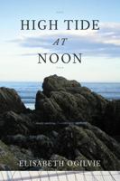 High Tide at Noon (Joanna Bennett's Island Series: Tide Trilogy, Book I) 0892722169 Book Cover