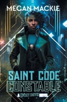The Constable: Saint Code 1965097251 Book Cover
