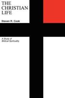 The Christian Life 1463620586 Book Cover