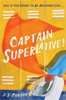 Captain Superlative 1368005632 Book Cover