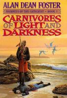 Carnivores of Light and Darkness 0446606979 Book Cover