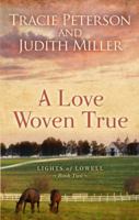 A Love Woven True (Lights of Lowell, Book 2)