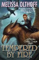 Tempered By Fire (The Griffin Corps) 1668073331 Book Cover