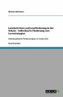 Lesetechniken Und Leseforderung in Der Schule. Individuelle Forderung Von Lernstrategien 3638770117 Book Cover