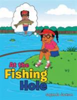 At the Fishing Hole 1524528161 Book Cover
