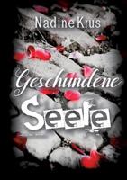 Geschundene Seele (German Edition) 3748181531 Book Cover