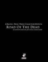 Raging Swan's Road of the Dead Collector's Edition 0957557094 Book Cover