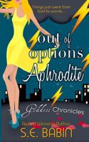 Out of Options Aphrodite 1726085406 Book Cover