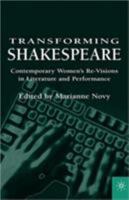 Transforming Shakespeare: Contemporary Women's Re-Visions in Literature and Performance 0312235097 Book Cover