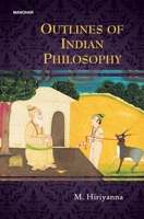 Outlines of Indian Philosophy B0DZY1KK8Y Book Cover