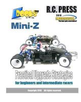 Mini-Z Practical Upgrade Strategies: For Beginners and Intermediate Racers 1450540112 Book Cover