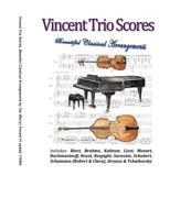 Vincent Trio Scores (2015): 16 Arrangements for a Violin-Piano-Bass Trio 149610952X Book Cover