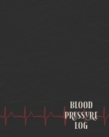 Blood Pressure Log: BP Tracking Notebook - Daily Blood Pressure Monitoring Book 1695881052 Book Cover