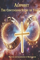 The Continuous Story of You. B0DW9GY57D Book Cover