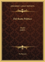 Del Reato Politico: Studio (1887) 1160418594 Book Cover