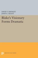 Blake's Visionary Forms Dramatic 0691620725 Book Cover