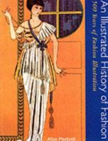An Illustrated History of Fashion 0896762165 Book Cover