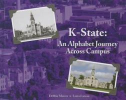 K-State: An Alphabet Journey Across Campus 1620865157 Book Cover