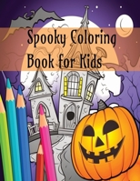 Spooky Halloween Coloring Book for Kids: Fun Coloring Book for Kids Halloween Fall season B0C4819MYP Book Cover