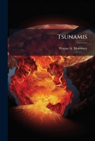 Tsunamis: Monitoring, Detection, and Early Warning Systems 1288669321 Book Cover
