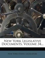 New York Legislative Documents, Volume 34... 1273680154 Book Cover