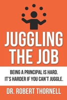 Juggling the Job 1962765091 Book Cover