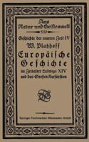 Europaische Geschichte Im Zeitalter Ludwigs XIV Und Des Grossen Kurfursten 3663154386 Book Cover