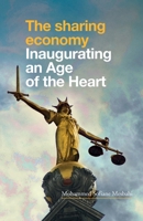 The Sharing Economy: Inaugurating an Age of the Heart 180313058X Book Cover