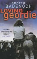 Loving Geordie 0330392840 Book Cover