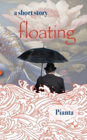 Floating 1735906824 Book Cover