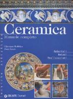 Ceramica. Manuale completo 8844029529 Book Cover