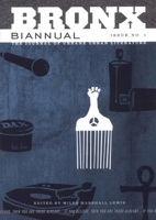 Bronx: Biannual (The Journal of Urbane Urban Literature) 1933354046 Book Cover