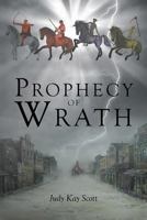 Prophecy of Wrath 1635253276 Book Cover