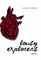 Lousy Explorers 0889712301 Book Cover