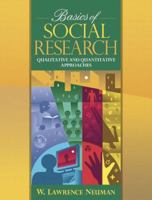 Basics of Social Research: Qualitative and Quantitative Approaches 0205484379 Book Cover