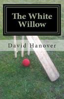 The White Willow 1494447967 Book Cover