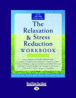 The Relaxation and Stress Reduction Workbook 145871974X Book Cover